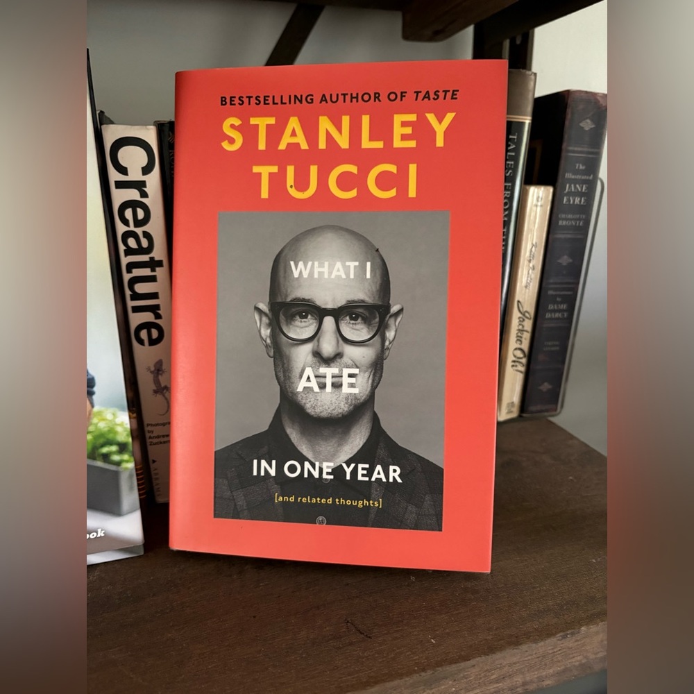 NWT Stanley Tucci "What I Ate In A Year" Hardcover Book Featuring Recipes